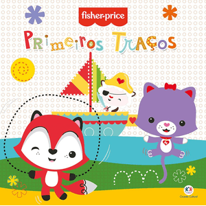 LIVRO FISHER PRICE PRIMEIROS TRACOS CIRA