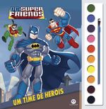 LIVRO-CIRANDA-DC-SUPER-FRIENDS-UM-TIME-1X1UN