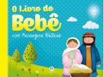 LIVRO-CIRANDA-O-LIVRO-DO-BEBE-MENS-BIBLI-1X1UN