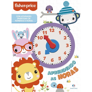 Livro Fisher Price  Aprendendo às Horas - Ciranda