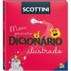 Meu Primeiro Dicionario Ilustrado - Scottini