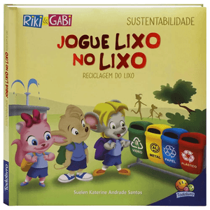 RIKI&G SUSTENTABIL JOGUE LIXO