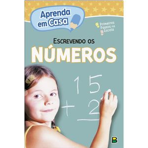 Livro  Primeiros passos na Escola Escrevendo Números - Todo Livro